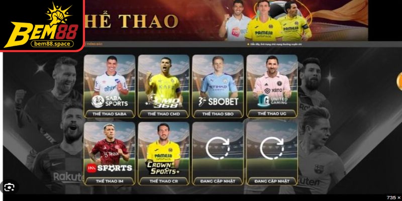 Thể thao BEM88 cung cấp đa dạng bộ môn cá cược